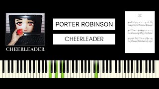 Porter Robinson  Cheerleader BEST PIANO TUTORIAL amp COVER [upl. by Greysun]