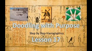 Learn Hieroglyphics Lesson 17  Doodling with Purpose Step By Step guide to learning at home [upl. by Eikcir]