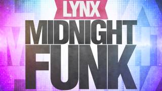 Lynx  The Midnight Funk EP  Playaz Recordings [upl. by Clare437]