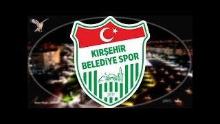 KIRŞEHİR BELEDİYE SPOR  MARŞI [upl. by Happ]