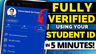 HOW TO FULLY VERIFY GCASH ACCOUNT USING STUDENT ID GCASH FULLY VERIFIED USING STUDENT ID NEW UPDATE [upl. by Eylsel]