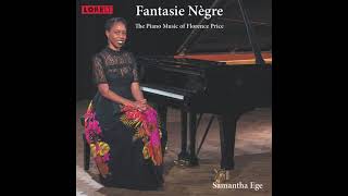 Fantasie Nègre The Piano Music of Florence Price [upl. by Marietta]