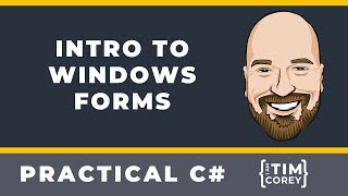 Intro to Windows Forms WinForms in NET 6 [upl. by Milzie]