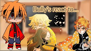 Nezukos bully’s react to Tanjiro and her friends  ships zenzuko part 2\\ [upl. by Jaclin]