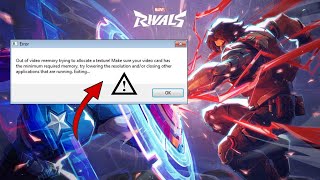 How To Fix Out Of Video Memory Error in Marvel Rivals [upl. by Eileen872]