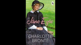 quotJane Eyrequot By Charlotte Brontë [upl. by Akcir]