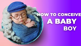 How to Conceive A Baby Boy  doctor explains [upl. by Llerdnek]