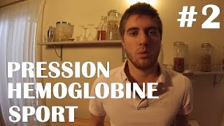 PRESSION HEMOGLOBINE ET SPORT [upl. by Sukhum]