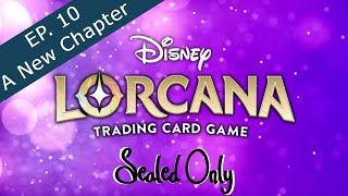 Disney Lorcana Sealed Only Ep 10 [upl. by Neersin652]