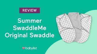 Summer SwaddleMe Original Swaddle Review  Babylist [upl. by Telracs]