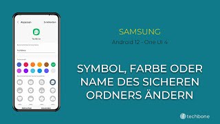 Symbol Farbe oder Name ändern Sicherer Ordner  Samsung Android 12  One UI 4 [upl. by Ydospahr]