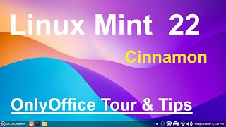 Linux Mint 22  Cinnamon  OnlyOffice Tour amp Tips [upl. by Eninaej632]