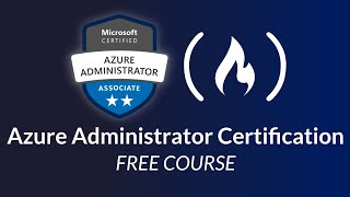 Azure Administrator Certification AZ104  Full Course to PASS the Exam [upl. by Papagena]