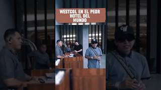 Westcol en el peor hotel del mundo [upl. by Hatch]