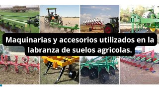 Maquinaría y accesorios utilizados en la preparación de suelo agrícolas 🌱👨🏻‍🌾 [upl. by Muhan806]