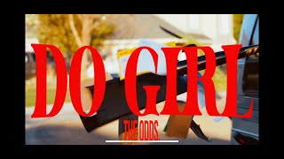 THE ØDDS  Do Girl Official Music Video [upl. by Cherida]