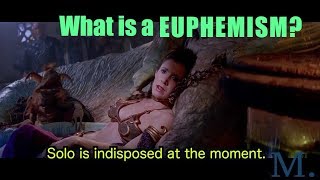 What is a EUPHEMISM Explained by Jabba the Hutt [upl. by Baun]