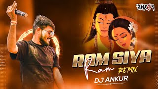 Ram Siya Ram  Mangal Bhavan Amangal Hari  Remix  Dj Ankur [upl. by Anne-Corinne]