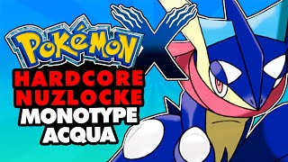 Posso BATTERE POKÉMON X HARDCORE NUZLOCKE MONOTYPE ACQUA [upl. by Massarelli]