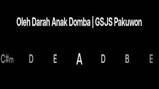 Oleh Darah Anak Domba  GSJS Pakuwon ReArrangement Chord Kunci [upl. by Brice696]