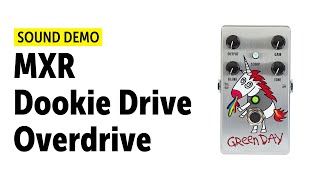 MXR Dookie Drive  Sound Demo no talking [upl. by Aleda]