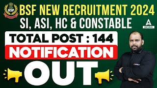 BSF New Recruitment 2024  Total Post 144 Notification Out [upl. by Soll670]