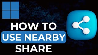 How to Use Nearby Share in Windows 11  Transfer Files Between Android amp PC 2024 [upl. by Caldeira]