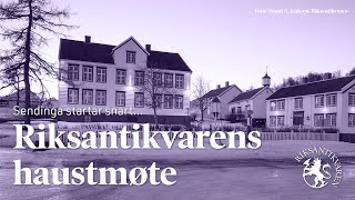 Riksantikvarens haustmøte 2024 [upl. by Hamel]