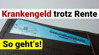 Krankengeld trotz Rentenbezug  So gehts [upl. by Schaab260]