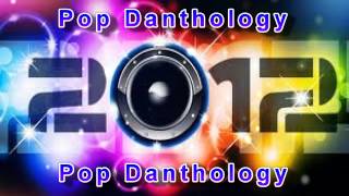 Pop Danthology 2012  Mashup of 50 Pop Songs [upl. by Hickey]