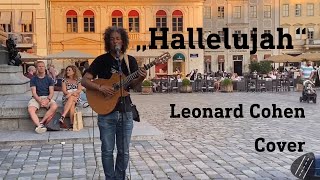 Cover Hallelujah  Leonard Cohen  Vincent van Hessen  Straßenmusiker Dresden HD [upl. by Assetniuq501]