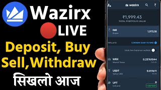 Wazirx Live Deposit Buy Sell Withdraw Complete Information  Wazirx Kaise Use Karen [upl. by Llednav888]