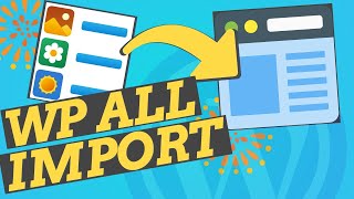 How to Use the WP All Import WordPress Plugin [upl. by Ynot]