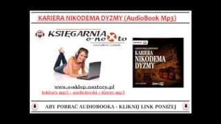 KARIERA NIKODEMA DYZMY AudioBook Mp3  Kariera Nikosia Dyzmy [upl. by Courtund]