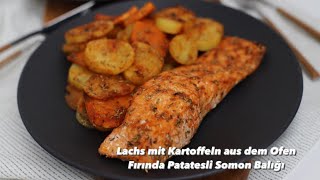 Lachs mit Kartoffeln aus dem Ofen  10 Minuten Rezept  Firinda patatesli Simon Baliğı Tarifi [upl. by Laeynad]