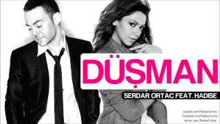 Hadise feat Serdar Ortaç  Düşman [upl. by Homovec]