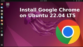 How to install google chrome on Ubuntu 2204 LTS [upl. by Vona]