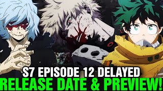 MHA SEASON 7 EPISODE 12 ENGLISH SUB RELEASE DATE amp PREVIEW  My Hero Academia Season 7 Episode 12 [upl. by Chelsy]