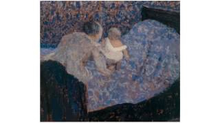 Edouard Vuillard  Grandmother and Child 1899  Kunstmuseum Winterthur [upl. by Nikal]