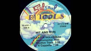 Loleatta Holloway – Hit And Run Acapella [upl. by Swainson]