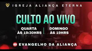 Culto ao vivo  Igreja Aliança Eterna Campinas  0611  1930hrs [upl. by Tuckie]