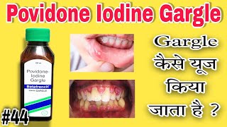 How to use Povidone Iodine Gargle cipladine  Betadine [upl. by Eisele]