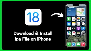 How to Install iPa File on iPhone iOS 18 [upl. by Midis381]