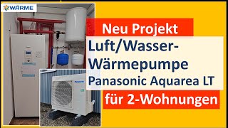 LuftWasserWärmepumpe Panasonic Aquarea LT Kombi 9kW für zwei Wohnungen in Tiengen 220 m² [upl. by Rudiger]