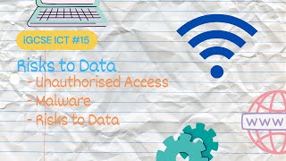 Risks to Data  iGCSE ICT 15 [upl. by Tegan]