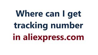 How to find tracking number Aliexpress [upl. by Ninon789]