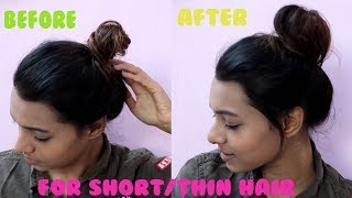 Voluminous Messy Bun For ShortThin Hair in one minute [upl. by Uwkuhceki]