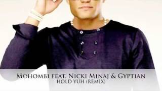 Mohombi feat Nicki Minaj amp Gyptian  Hold Yuh Remix [upl. by Meris]