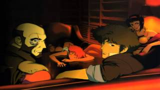 Cowboy Bebop OST  Cowboy Bebop  Cosmos [upl. by Mark600]