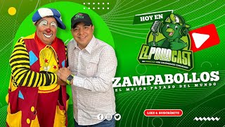 El PolloCast 17  Con Zampabollos el mejor payaso del mundo [upl. by Essined534]